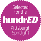 Selected for the hundrED Pittsburgh Spotlight
